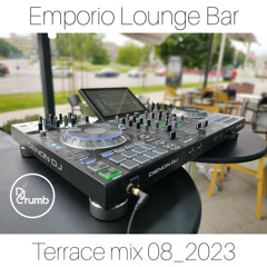 Dj Crumb (SVK)_Live@Emporio Lounge Bar (Terrace mix 082023)