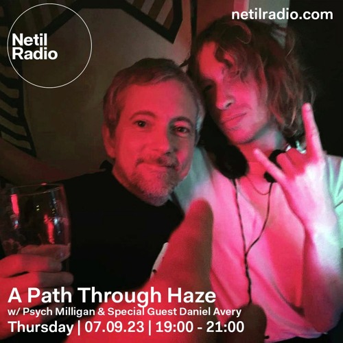 A Path Through Haze with Daniel Avery: 07/09/2023