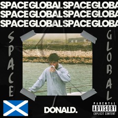 DONALD. | Space Global Podcast | Scotland