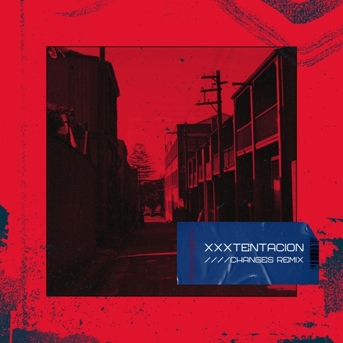 XXXTENTACION - Changes (NYRO & Rabbitz Remix)