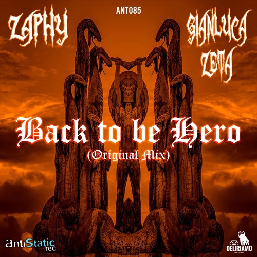 Zaphy & Gianluca Zeta - Back to be Hero (Original Mix)