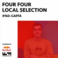 Local Selection 163: Gaffa
