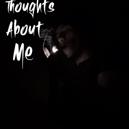 Thoughts about me
