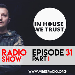 In House We Trust Episode 31