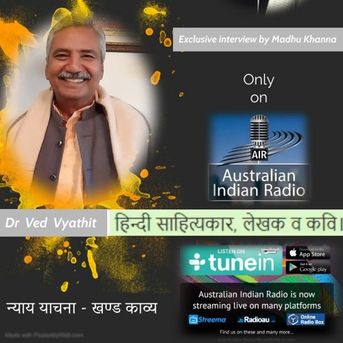 Stream Baatein Madhu Ke Saath - Interview with Ved Vyathit by Australian  Indian Radio | Listen online for free on SoundCloud