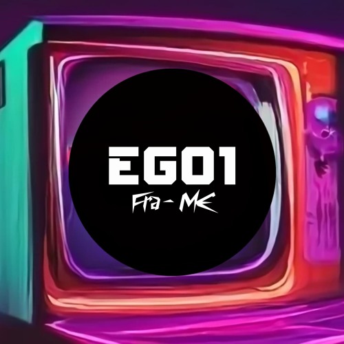 Ego1 - Fra_Me(Original Mix)