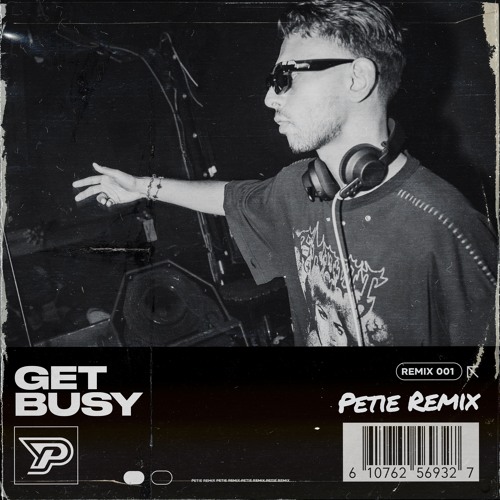 Sean Paul - Get Busy (PETIE Remix)