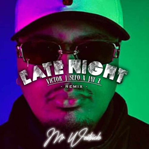 Listen to WestSide ft J Sefo X Jay Z - Late Night We Run This Town