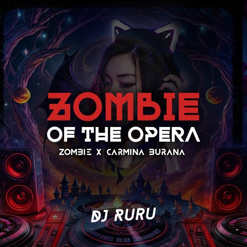 Zombie of the Opera (RURU Live Mashup Edit)