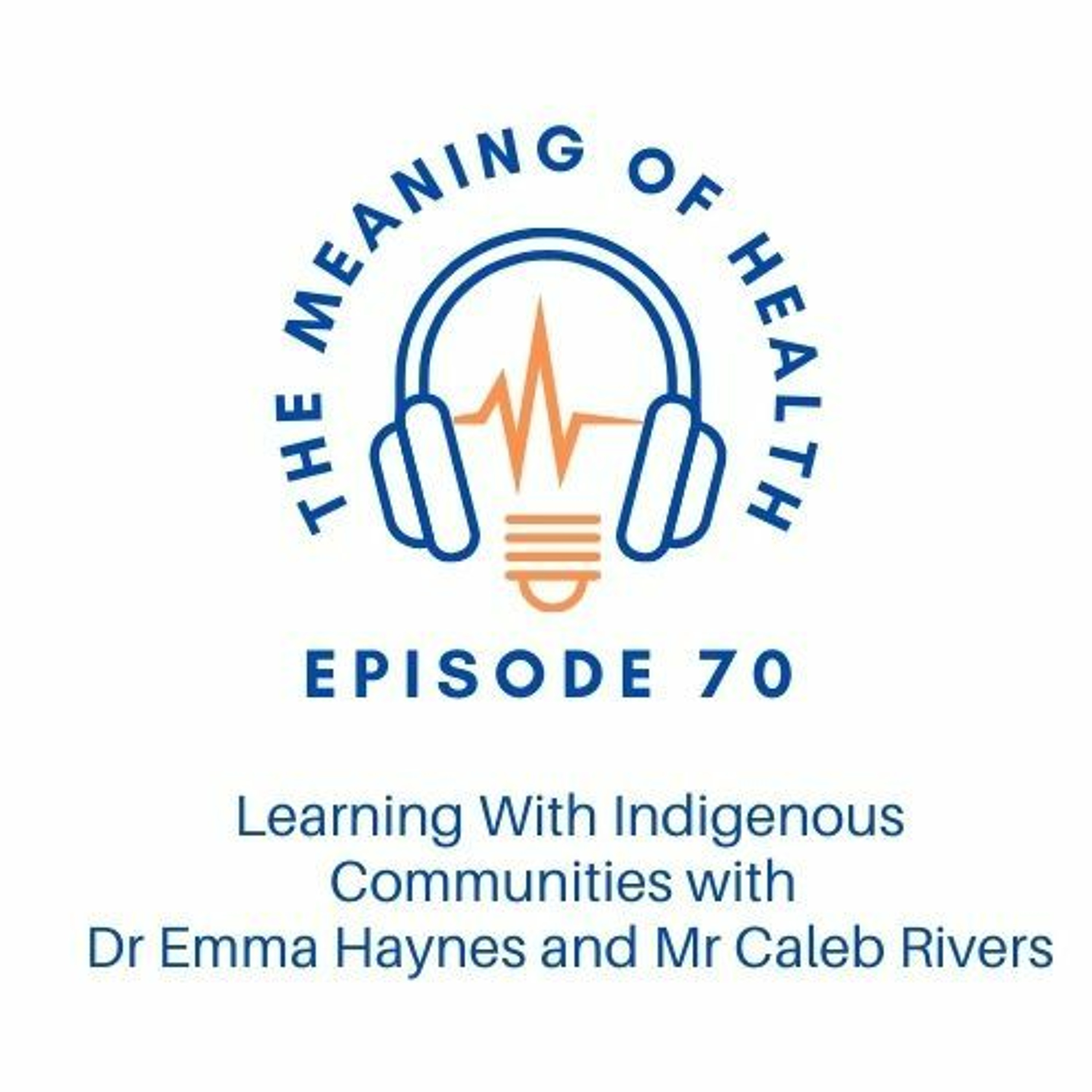 The Meaning of Health Podcast