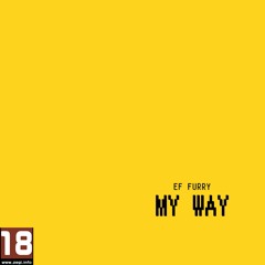My WAY (Ft.$KEEPS)
