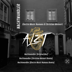 Nachtwandler Electro Music Humans & Christian Meinert