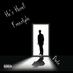 HE'S HERE *Freestyle* (Prod. Balance Cooper)
