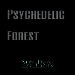 Psychedelic / Forest