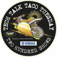 Tech Talk Taco Tuesday #221--We're taking a break...