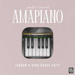 [FREE DL] Asake - Amapiano (URBAN O Afro House Edit)