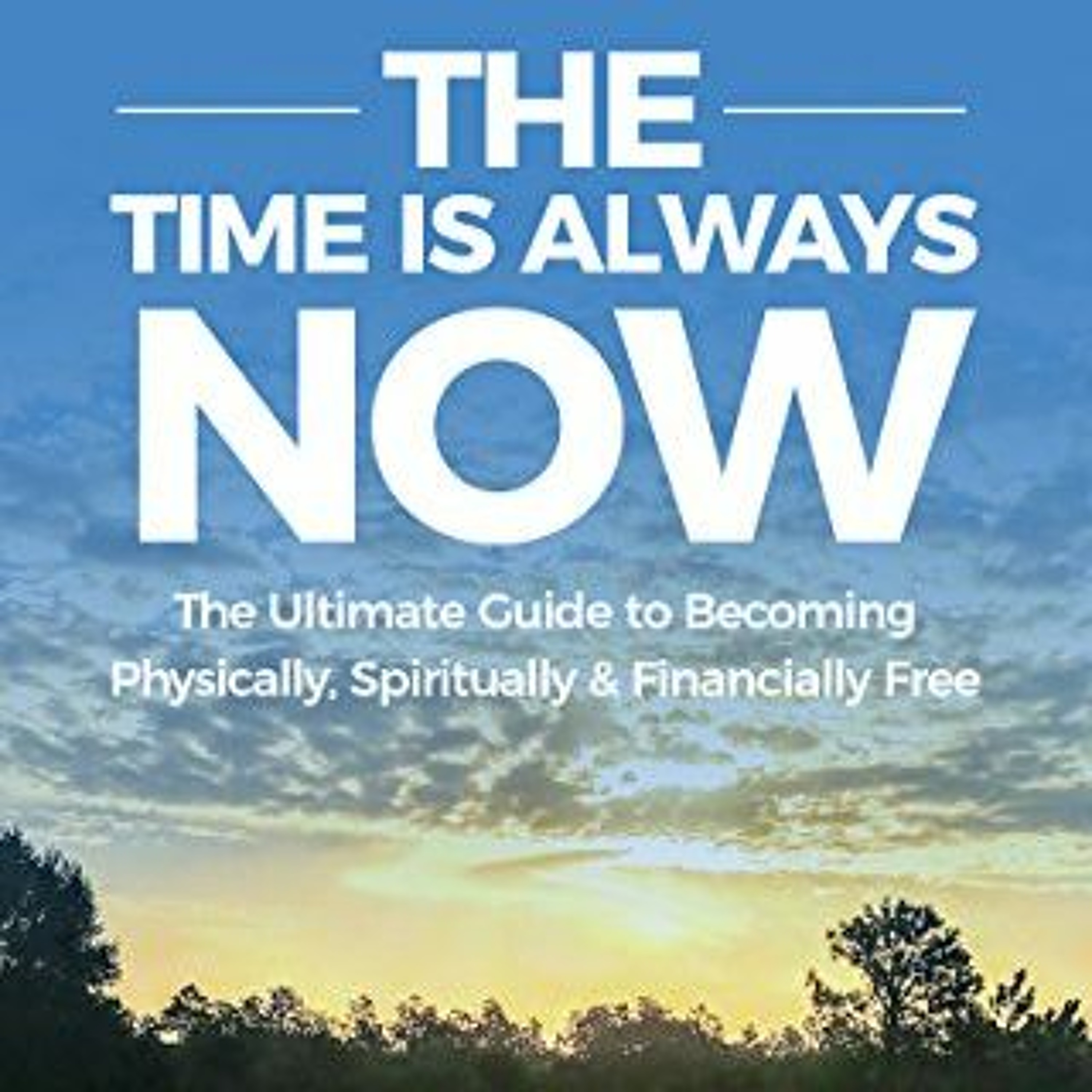 The time is always NOW Podcast