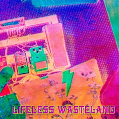 Lifeless Wasteland