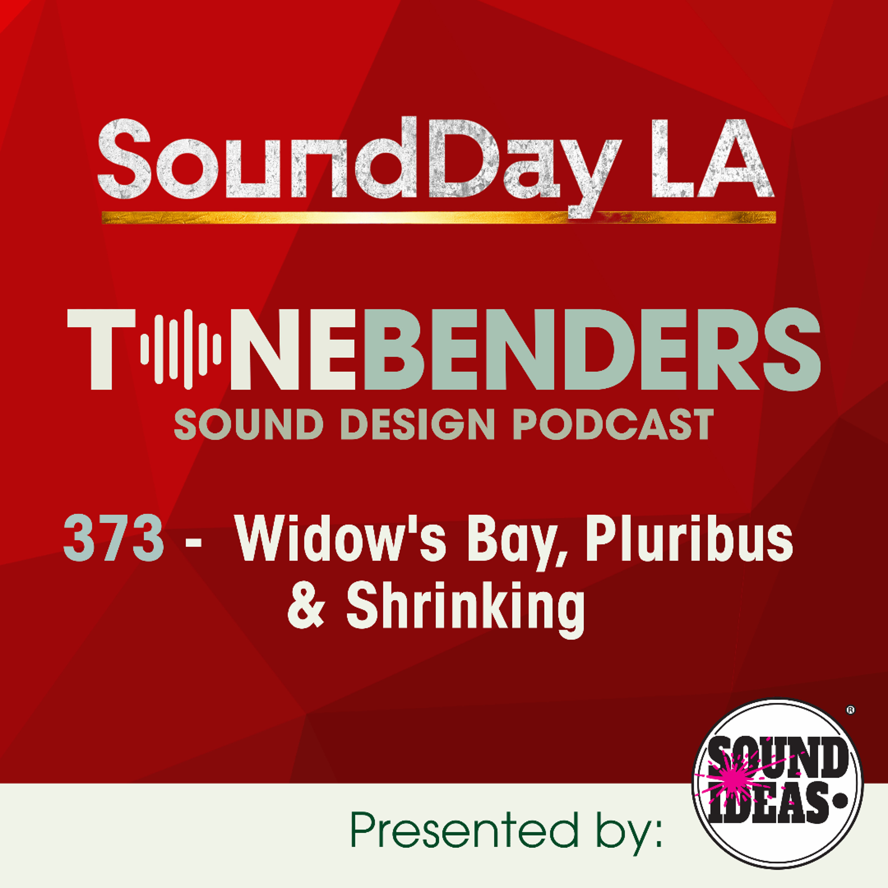 373 – Live From SoundDay LA_ Widow’s Bay, Pluribus & Shrinking episode artwork