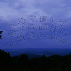 Lonely Stoner Dreams EP