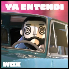 WOX - YA ENTENDI (VIDEO IN BIO)