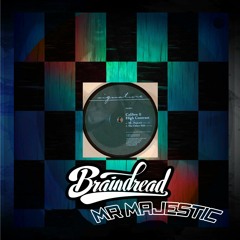 Braindread - Mr. Majestic