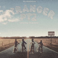 stranger pt2 (feat. Trebanzz)