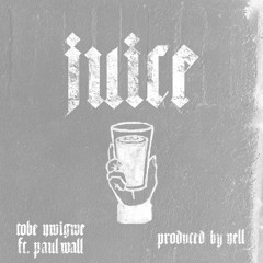 JUICE (feat. Paul Wall)
