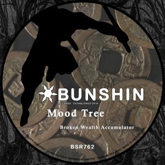 Mood Tree - Broken Wealth Accumulator (FREE DOWNLOAD)