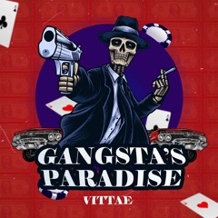 Coolio - Gangsta's Paradise (Vittae Remix)