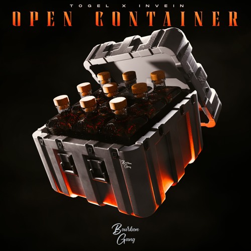 TOGEL X INVEIN - OPEN CONTAINER [BOURBON GANG]