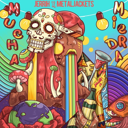 JERRIH & MetalJacketz - Mucha Mierda