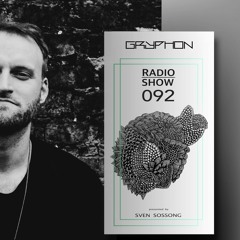 GRYPHON RadioShow092 with Luca B - exclusive studiomix [Gryphon, Germany]