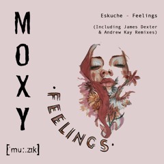 Eskuche - Feelings (James Dexter Remix)