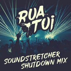 Rua Tui Soundstretcher Shutdown Mix NYE 2021
