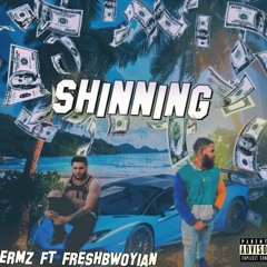 Jermz x Freshbwoyian - Shinning
