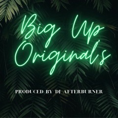 Big Up Originals