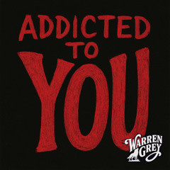 Addicted To You
