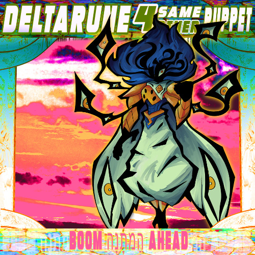 BOOM הַמתָנָה AHEAD [Deltarune; The same same same same Other Puppet]