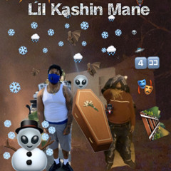 Lil Kashin Mane ~ LetMeSnoWoadie👽 #ACM