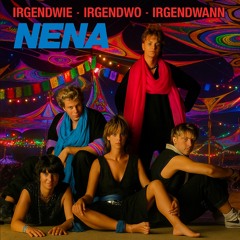 Nena - Irgendwie, Irgendwo, Irgendwann (Hightech-Synapsentango FR3SHM0 Edit)