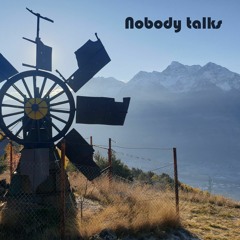 Nobody talks