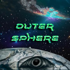 Outer Sphere [Prod by. Blessed by Judo]