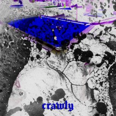 CRAWLY - NOTHING IN MY POCKETS