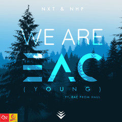 We Are EAC (Young!) (Live)
