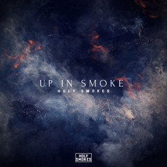Up In Smoke VIP Edit