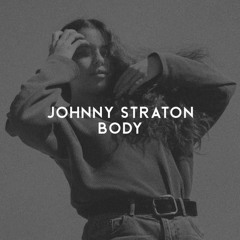 Johnny Straton - Body