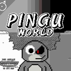 Pingu World (Early v3) - Your Average "FNF Vs Eyx" Mod