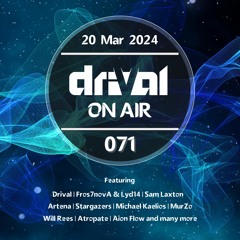 Drival On Air 071