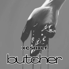 xcsbxlt - butcher (vip edit)